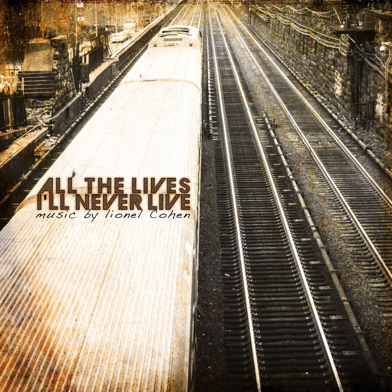 All the Lives I'll Never Live